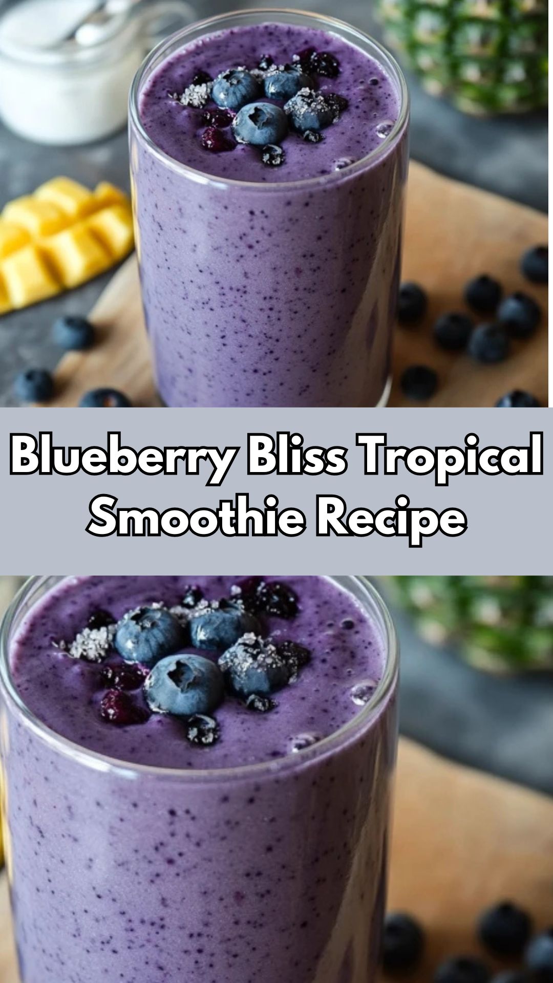Blueberry Bliss Tropical Smoothie Recipe - Easy homemade recipes