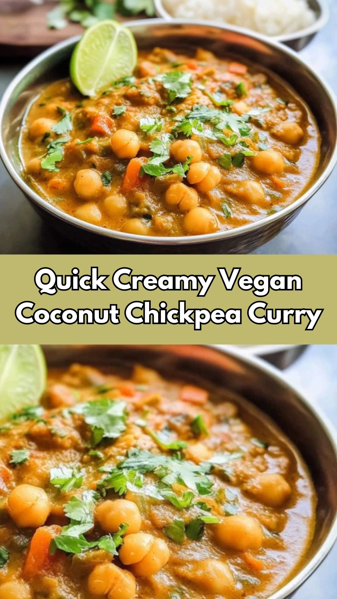 Quick Creamy Vegan Coconut Chickpea Curry - Easy homemade recipes